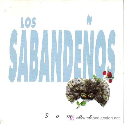 Disques de vinyle: LOS SABANDE&Ntilde;OS-SOMOS SINGLE VINILO PROMOCIONAL EDITADO POR ZAFIRO EN 1992