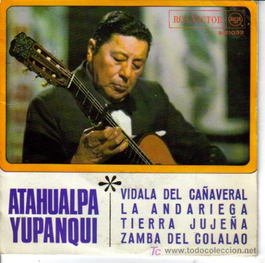 Disques de vinyle: ATAHUALPA YUPANQUI-VIDALA DEL CA&Ntilde;AVERAL + 3 E.P. RARO EDITADO POR RCA EN 1968