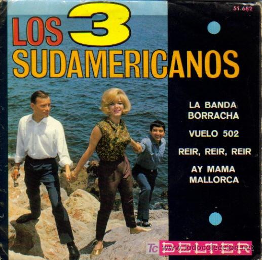 Disques de vinyle: LOS 3 SUDAMERICANOS-LA BANDA BORRACHA + 3 EP VINILO RARO EDITADO POR BELTER EN 1966