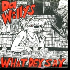 Discos de vinilo: DA WILLYS - WHAT DEY SAY / N.Y. STOMP / BAD PERSONALITY - SINGLE 1990. Lote 26054574