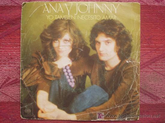 Discos de vinilo: ANA Y JOHMMY - YO TAMBIEN NECESITO AMAR