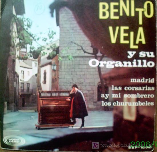 Discos de vinilo: BENITO VELA Y SU ORGANILLO - Foto 1