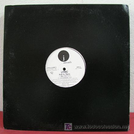 Discos de vinilo: LYRIC  (HOT & TIPSY   4 VERSIONES )  USA-2003  MAXI33 - Foto 1