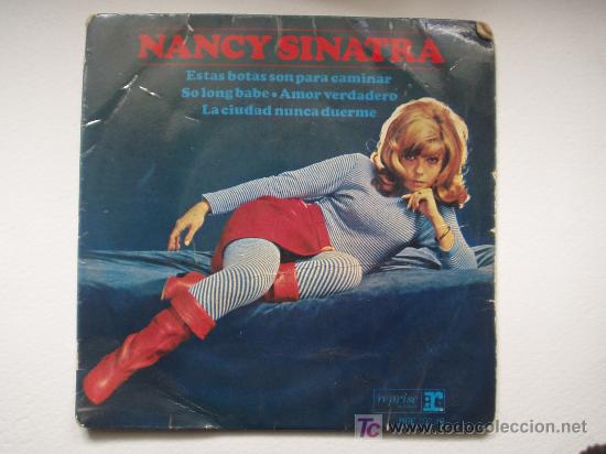 Discos de vinilo: NAMCY SINATRA - ESTAS BOTAS SON PARA CAMINAR - Foto 1