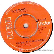 Discos de vinilo: ELVIS PRESLEY -THE GIRL OF MY BEST FRIEND / A MESS OF BLUES. Lote 16597367