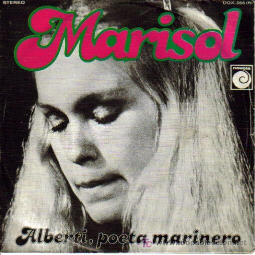 Dischi in vinile: MARISOL-ALBERTI, POETA MARINERO + Y AHORA QUE TE HAS IDO SINGLE VINILO 1978 PROMOCIONAL SPAIN
