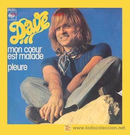 Discos de vinilo: DAVE / Mon coeur est malade / Edit. en Francia 1975 - Foto 1