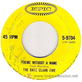 Discos de vinilo: THE DAVE CLARK FIVE -THEME WITH A NAME / BECAUSE -1966 - Foto 1