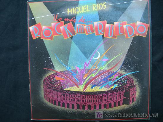 Discos de vinilo: MIGUEL RIOS // ROCK EN EL RUEDO - Foto 1