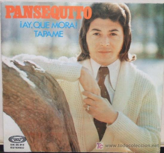 Discos de vinilo: SINGLE PANSEQUITO &iexcl;AY QUE MORA! ,TAPAME SG-08 ,5 - Foto 1