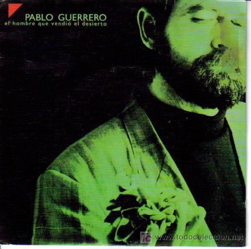 Dischi in vinile: PABLO GUERRERO-DAMA DE CIELO ROTO + ANGELES CON OJOS DE AMARGURA SINGLE VINILO EDITA GASA 1988 SPAIN
