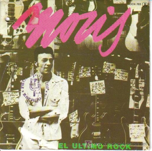 Dischi in vinile: MORIS-EL ULTIMO ROCK + RECORDANDO EL ROCK SINGLE EDITA CHAPA EN 1985 PROMO