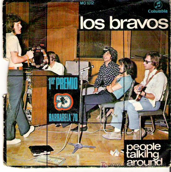 Discos de vinilo: LOS BRAVOS - PEOPLE TALKING AROUND / PEAOPLE TALKING ABOUT YOU - Foto 1