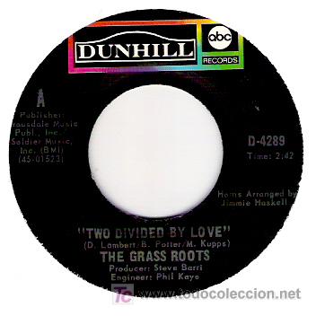 Discos de vinilo: THE GRASS ROOTS - TWO DIVIDED BY LOVE / LET IT GO - Foto 1