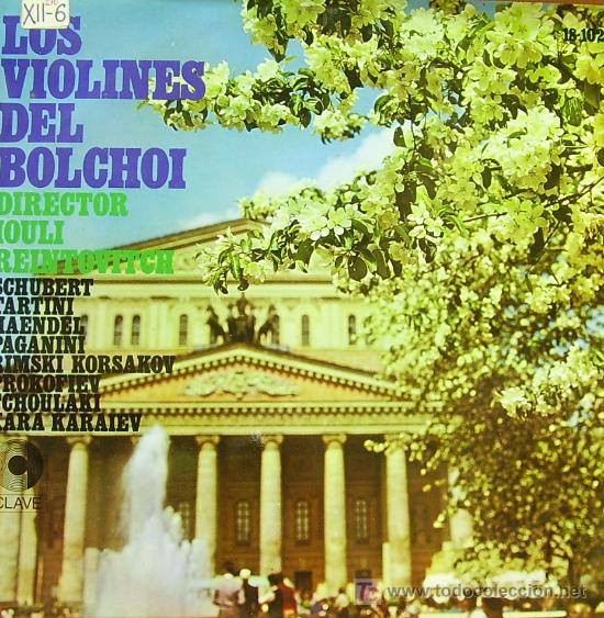 Discos de vinilo: LOS VIOLINES DEL BOLCHOI - IOULI REINTOVITCH DIRECTOR LP EDITA CLAVE EN 1967