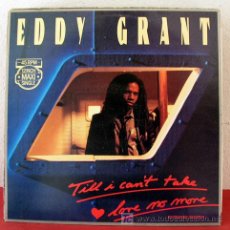 Discos de vinilo: EDDY GRANT ( CALIFORNIA STYLE - TILL I CAN'T TAKE LOVE NO MORE ) HOLANDA-1983 MAXI45 