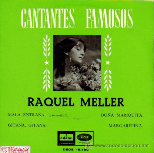 Vinyl records: RAQUEL MELLER-MALA ENTRA&Ntilde;A + GITANA, GITANA + DO&Ntilde;A MARIQUITA + MARGARITI&Ntilde;A EP VINILO 1962 SPAIN