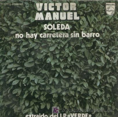 Discos de vinilo: VICTOR MANUEL - SOLEDA - SINGLE RARO DE VINILO DE 1973 - Foto 1