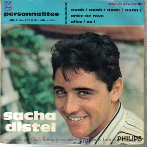 Discos de vinilo: SACHA DISTEL-PERSONNALITES + OUAH OUAH OUAH OUAH + DROLE DE REVE + ALLEZ VA EP EDIATDO POR PHILIPS