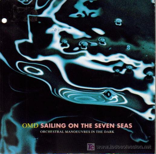 Discos de vinil: OMD-SAILING ON THE SEVEN SEAS + BURNING SINGLE VINILO EDITADO POR VIRGIN EN 1991 (U.E.) B-B