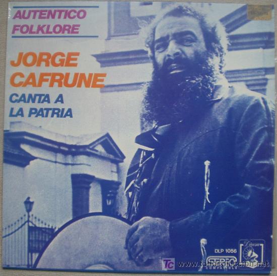 Discos de vinilo: JORGE CAFRUNE - CANTA A LA PATRIA - Foto 1