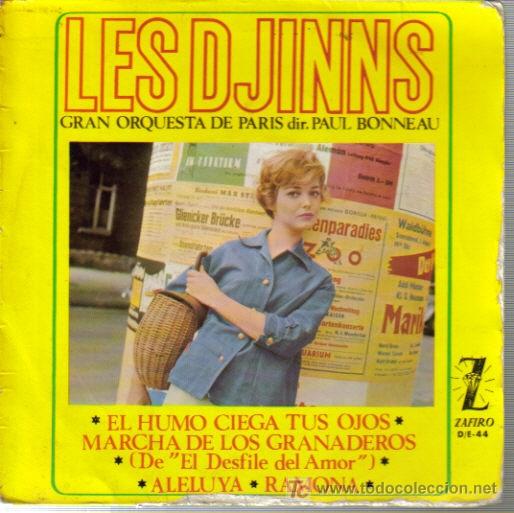 Discos de vinilo: LES DJINNS-EL HUMO CIEGA TUS OJOS + MARCHA DE LOS GRANADEROS + ALELUYA + RAMONA EP EDITADO POR
