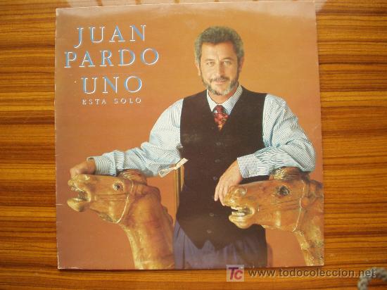 Discos de vinilo: JUAN PARDO -UNO ESTA SOLO - Foto 1