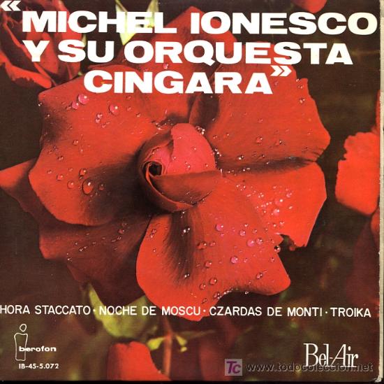 MICHEL IONESCO Y SU ORQUESTA CÍNGARA - HORA STACCATO / NOCHE DE MOSCÚ / CZARDAS DE MONTI - EP1964 (Música - Discos - Singles Vinilo - Orquestas)
