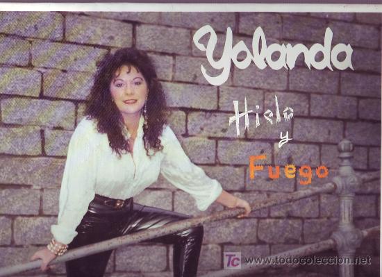 Disques de vinyle: YOLANDA LP HIELO Y FUEGO 1992  VER FOTO ADICIONAL