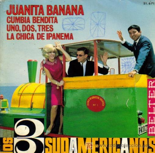 Disques de vinyle: LOS 3 SUDAMERICANOS-JUANITA BANANA + CUMBIA BENDITA + UNO, DOS, TRES + LA CHICA DE IPANEMA EP VINILO