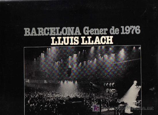 Discos de vinilo: LP LLUIS LLACH - BARCELONA GENER DE 1976 - Foto 1