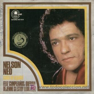 Discos de vinilo: NELSON NED - FELIZ CUMPLEA&Ntilde;OS QUERIDA - SINGLE RARO DE 1975 CANTADO EN ESPA&Ntilde;OL C-57