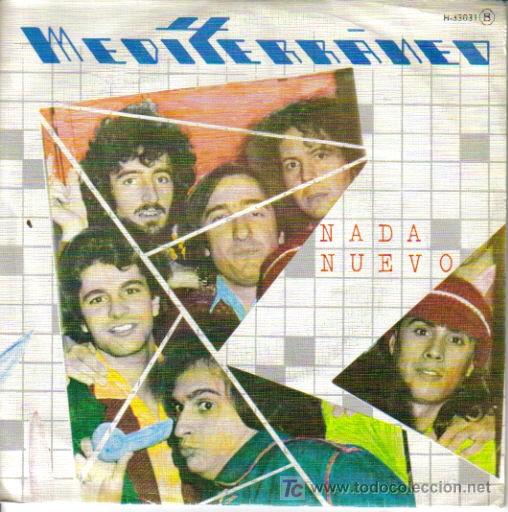 Disques de vinyle: MEDITERRANEO-NADA NUEVO + AUTO DE LA MARCHA SINGLE VINILO PROMO RARO EDITA CHAPA EN 1980