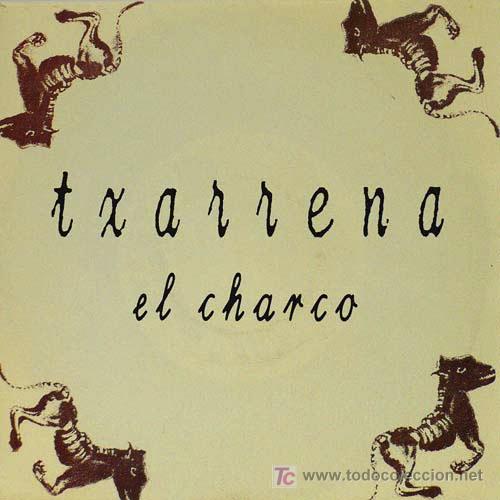 Discos de vinilo: Txarrena &lsquo;El charco&rsquo; - Foto 1
