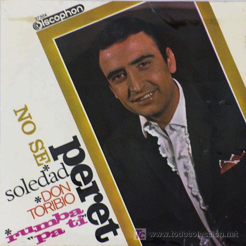 Discos de vinilo: Peret EP primera versi&oacute;n de &lsquo;Don Toribio&rsquo; &lsquo;No s&eacute;&rsquo; 1966 - Foto 1