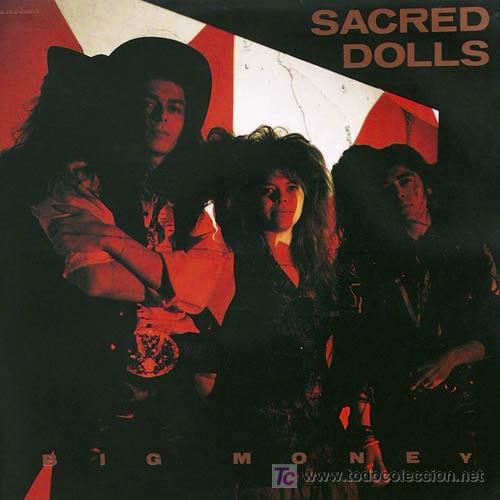 Discos de vinilo: Sacred Dolls &lsquo;Big money&rsquo; - Foto 1