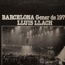 Discos de vinilo: DISCO L.P. DE VINILO DE LLUIS LLACH, BARCELONA GENER DE 1976. DISCO HISTÓRICO: RESPON-ME, CAL QUE NE