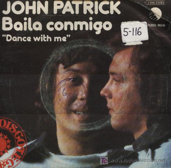 Discos de vinilo: John Patrick  -  Baila conmigo - Foto 1