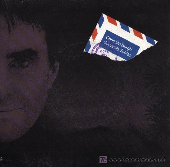 Discos de vinilo: Chris de Burgh  -  Separate Tables - Foto 1