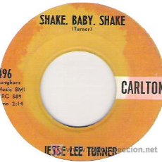 Discos de vinilo: JESSIE LEE TURNER - SHAKE, BABY, SHAKE / THE LITTLE SPACE GIRL -CLASSIC ROCKABILLY 1959. Lote 10979428