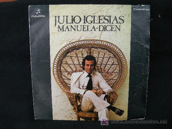 Discos de vinilo: JULIO IGLESIAS MANUELA - DICEN - Foto 1