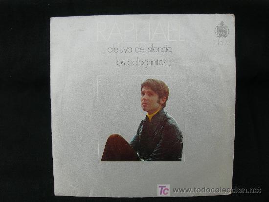 Discos de vinilo: RAPHAEL ALELUYA DEL SILENCIO-LOS PELEGRINITOS - Foto 1