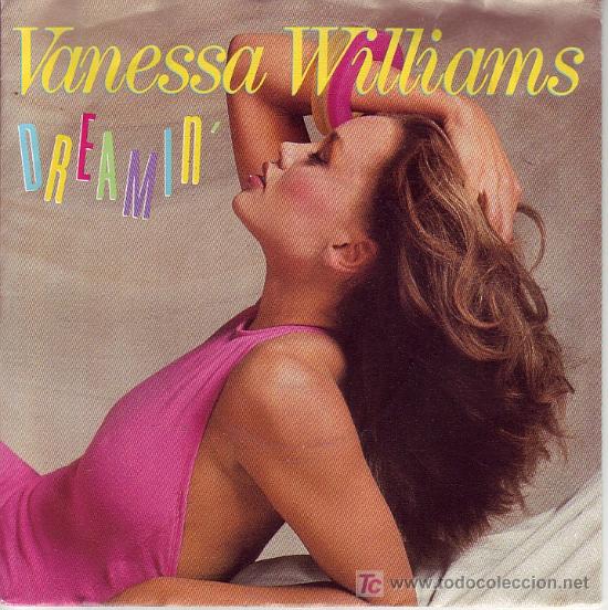 Discos de vinilo: VANESSA WILLIAMS SINGLE  DREAMIN GER POLYDOR 1988 - Foto 1