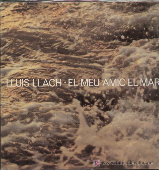 Discos de vinilo: LLUIS LLACH / El meu amic el mar (LP ARIOLA de 1978) - Foto 1