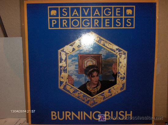 Discos de vinilo: SAVAGE PROGRESS ---- BURNING BUSH - Foto 1