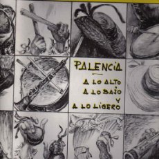Discos de vinilo: LP PALENCIA -CANTES DEL PUEBLO - TEMAS TRADIONALES - AGRUPACION FOLKLORICA DE GUARDO Y OTROS INTERPR