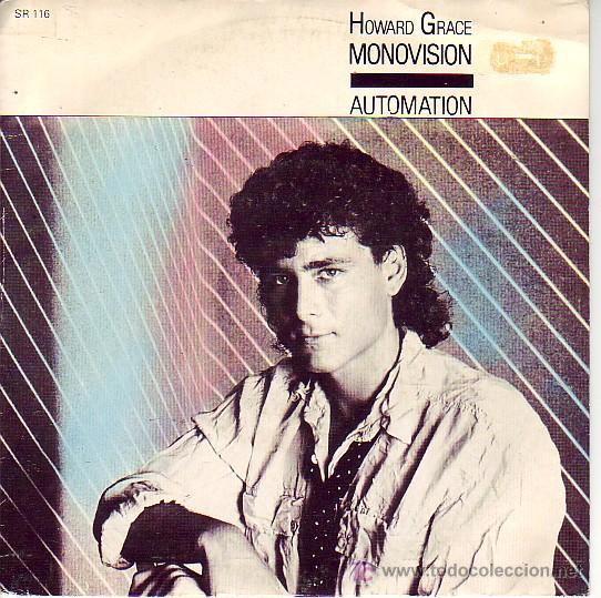 Discos de vinilo: HOWARD GRACE SINGLE MONOVISION  SR116 SPA 1985 - Foto 1