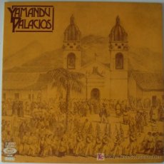 Discos de vinilo: YAMANDU PALACIOS - YAMANDU PALACIOS - 1976 - PORTADA DOBLE