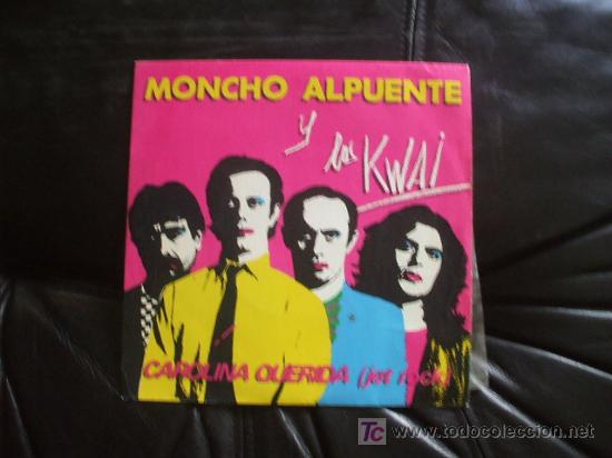 Discos de vinilo: Moncho Alpuente y Los Kwai - Carolina Querida - Foto 1