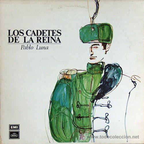 Discos de vinilo: Pablo Luna Los cadetes de la reina - Foto 1